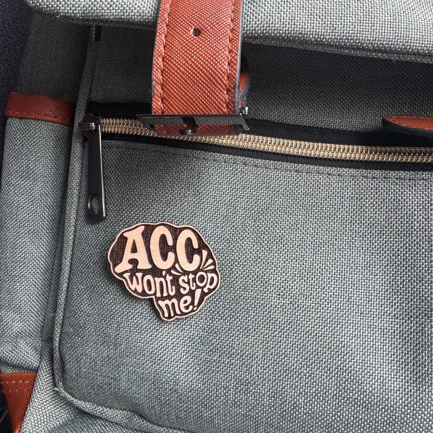 'ACC Won't Stop Me' Pin