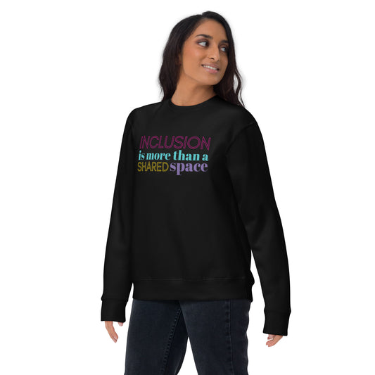 Inclusion Adult Crewneck Sweatshirt Style 1