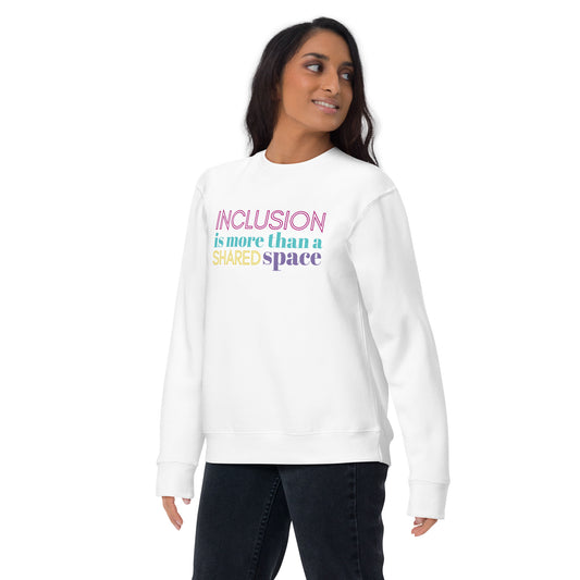 Inclusion Adult Crewneck Sweatshirt Style 1