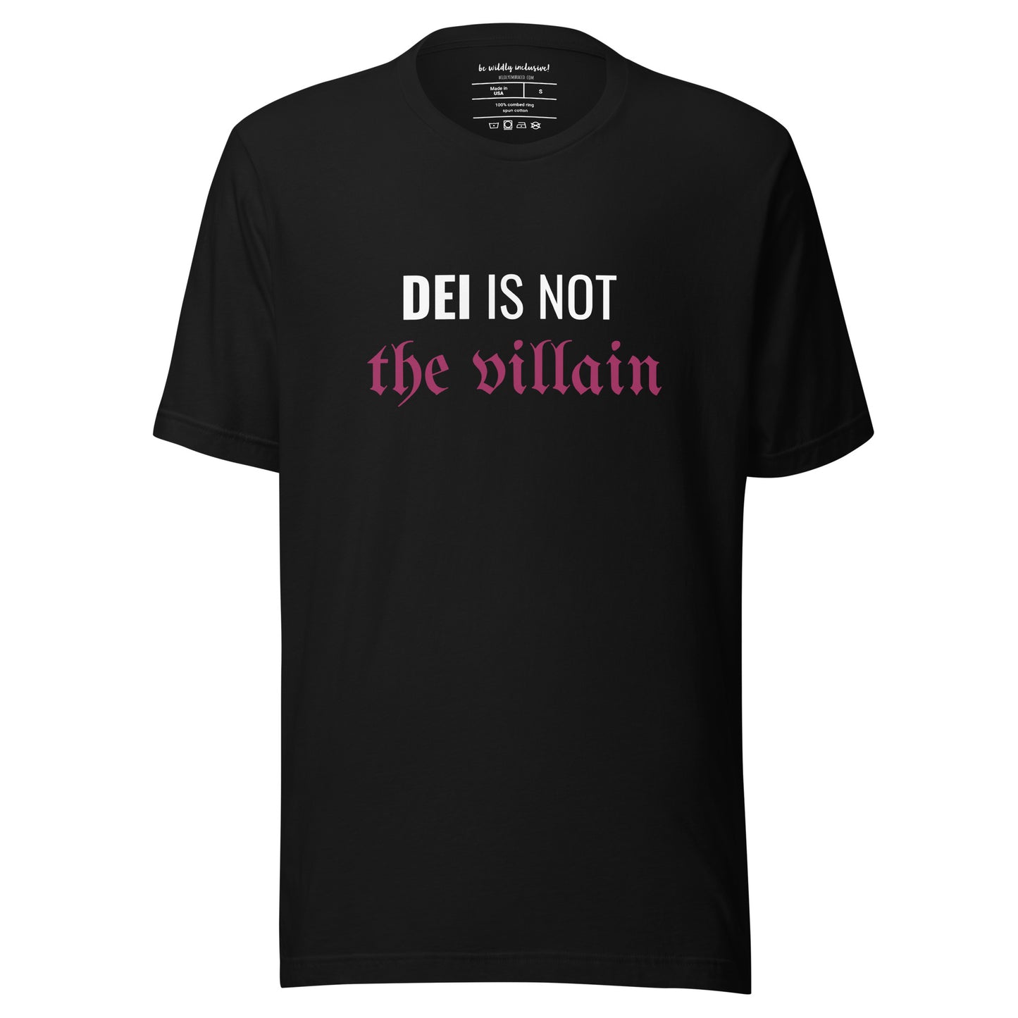 'DEI Is Not The Villain' Adult T-shirt