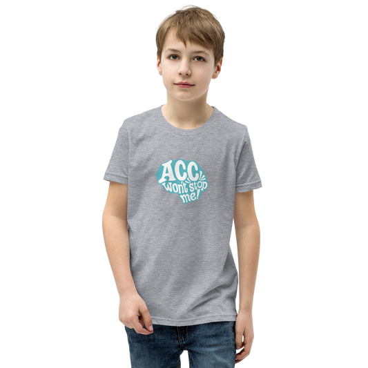 ACC won't stop Me! Youth T-Shirt (BRIGHT TEAL DESIGN)